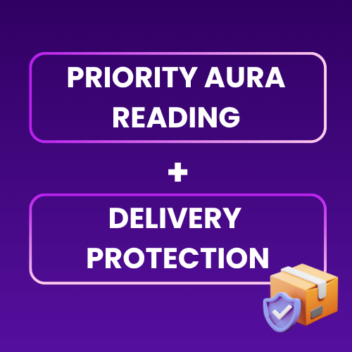 Priority Aura Reading + Delivery Protection